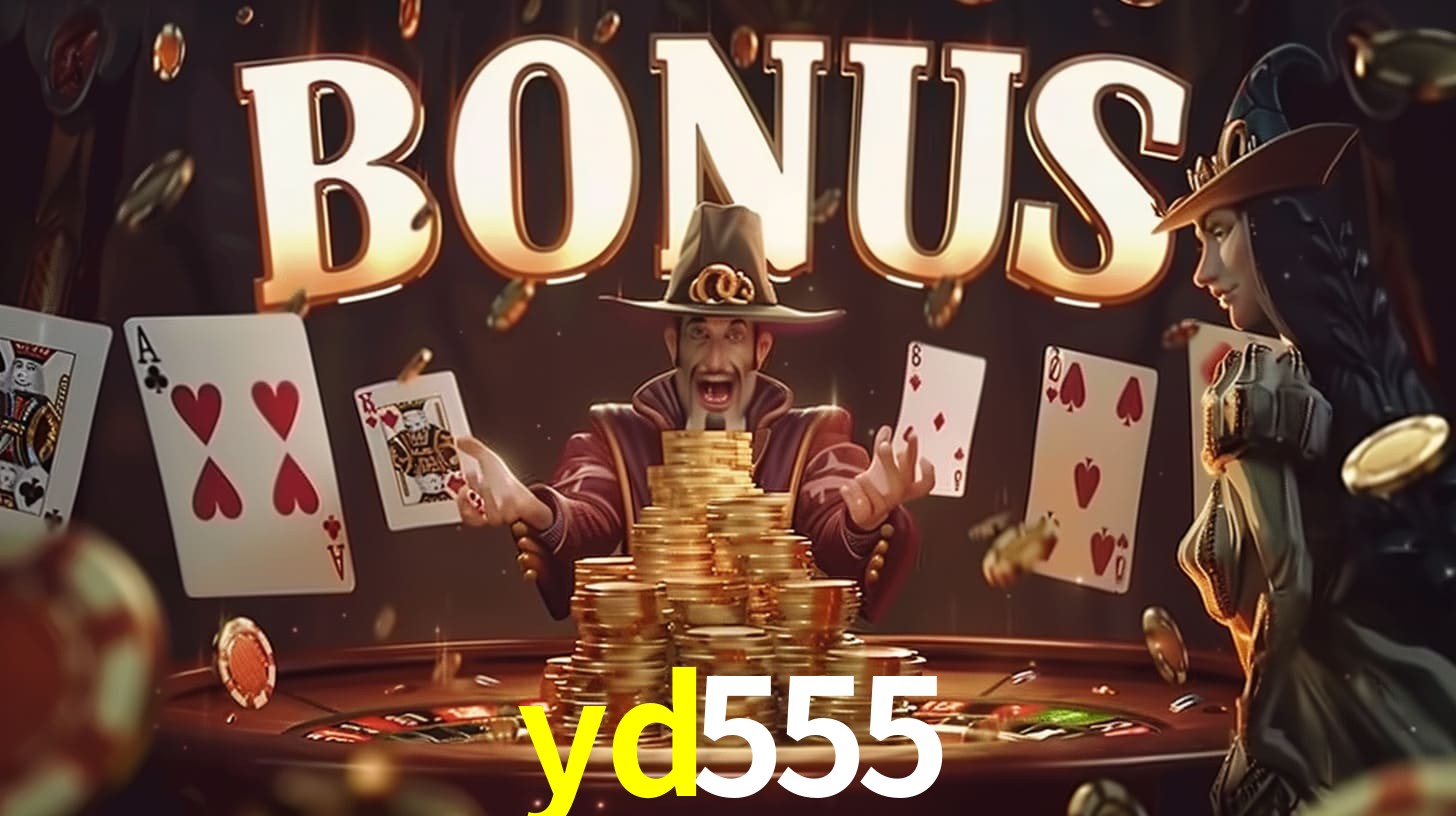 Bonus na Cassino Online YD555.COM